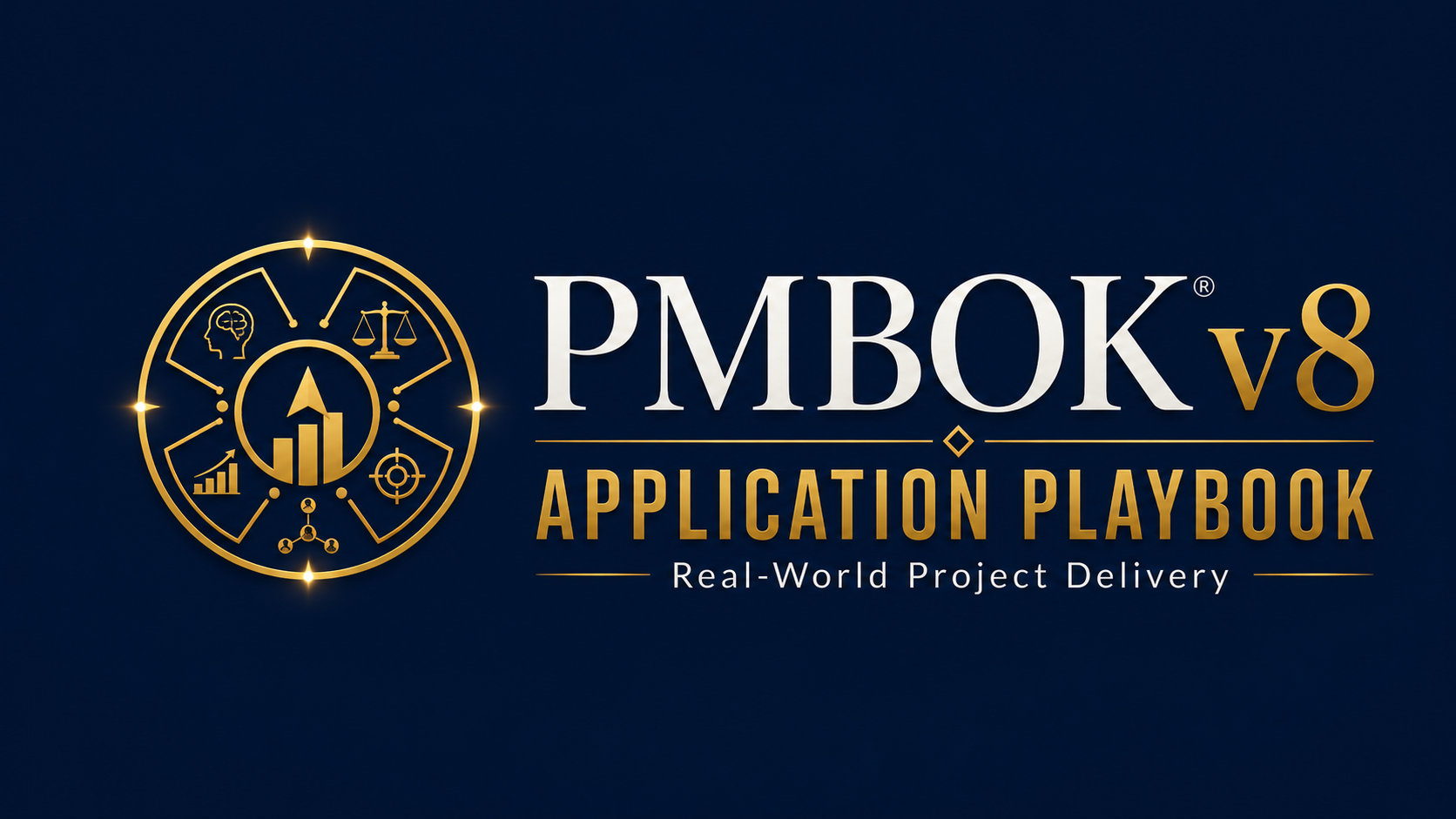 PMBOK® v8 Application Playbook